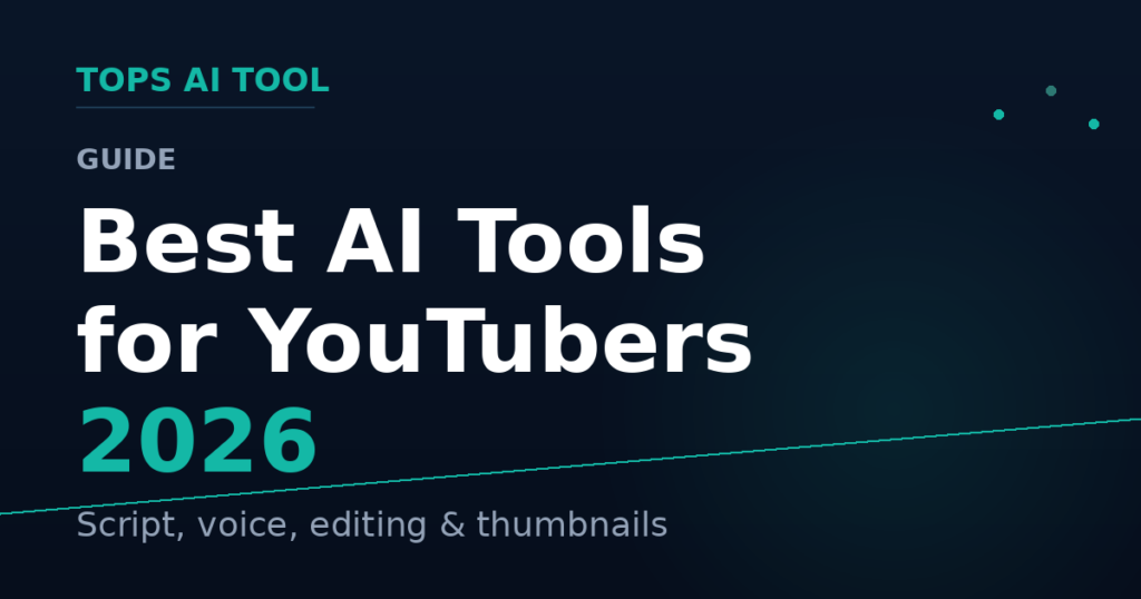 Best AI Tools for YouTubers in 2026